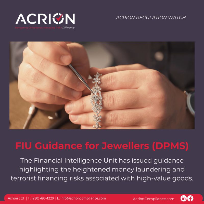 Acrion regulation watch | FIU Guidance guidelines – Jewellers (DPMS)